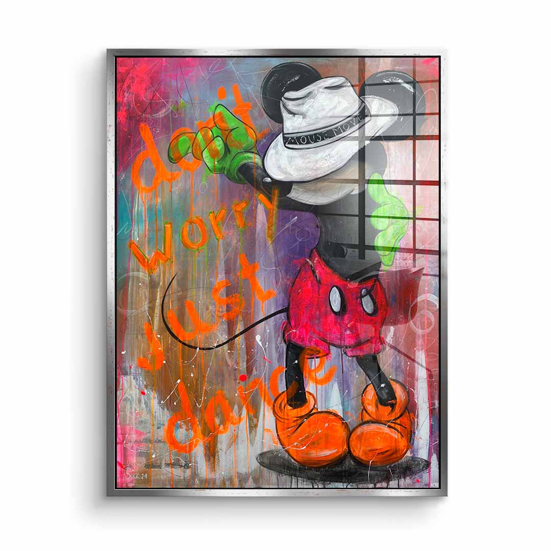 Don't worry just dance - acrylic glass