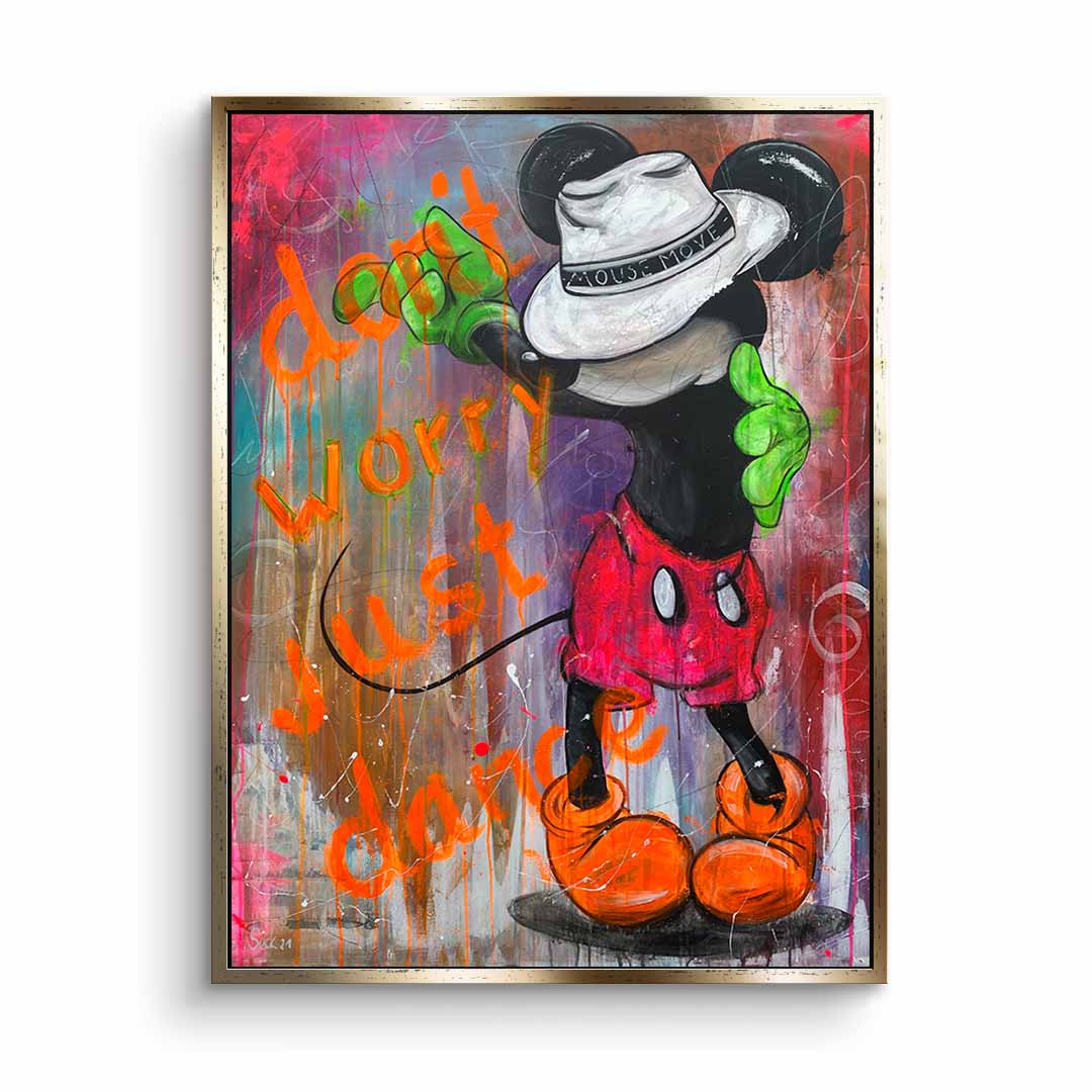 Don't worry just dance - acrylic glass