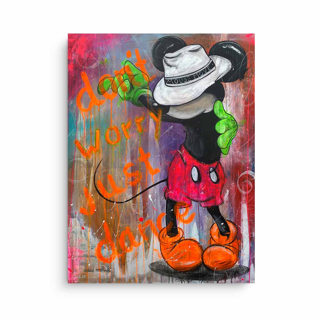 Don't worry just dance - acrylic glass