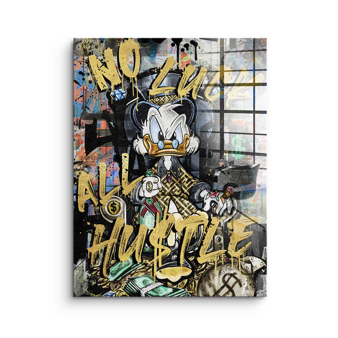 ALL HUSTLE DUCK - acrylic glass