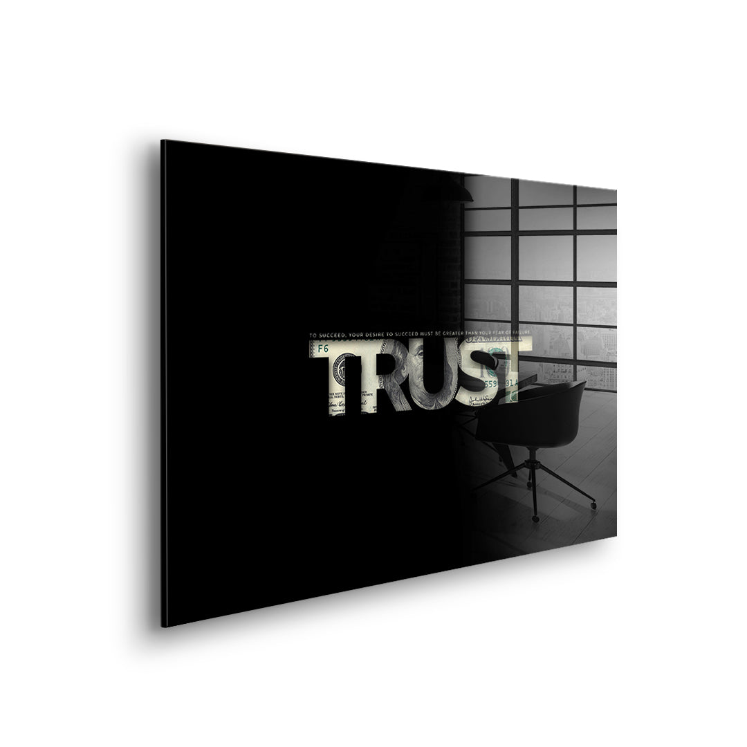 Trust - acrylic glass