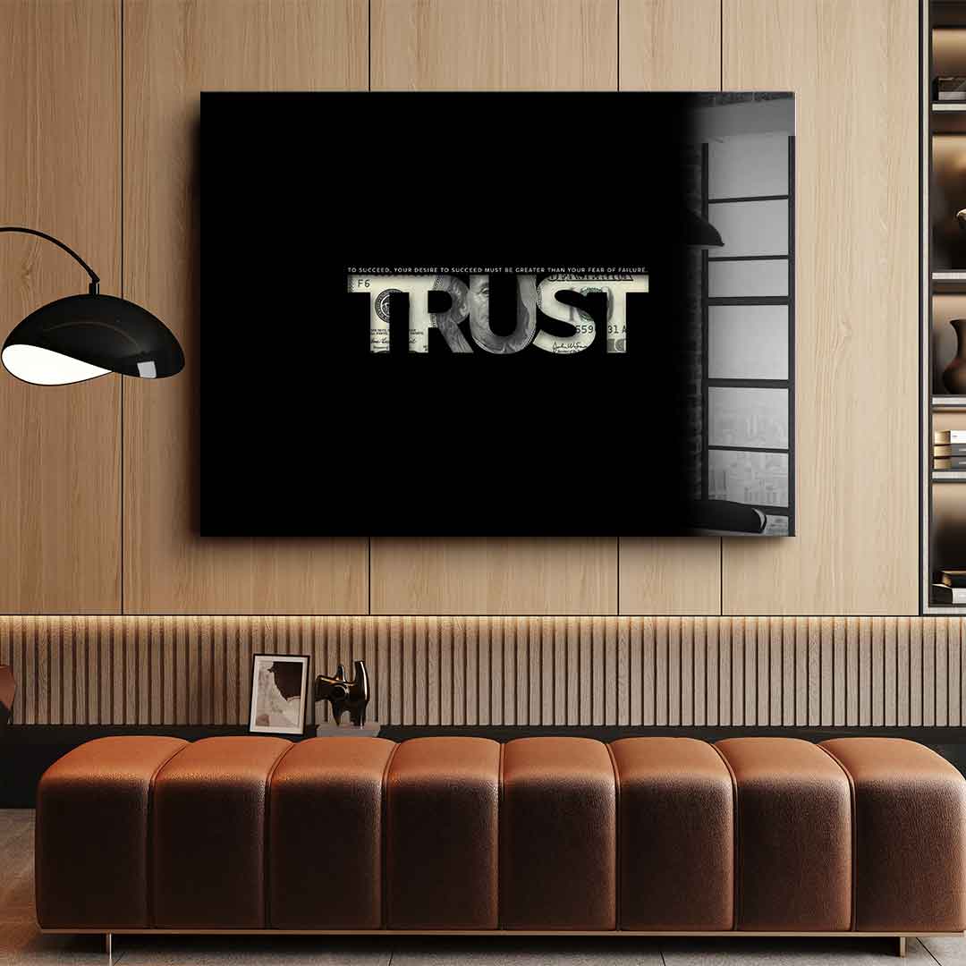 Trust - acrylic glass