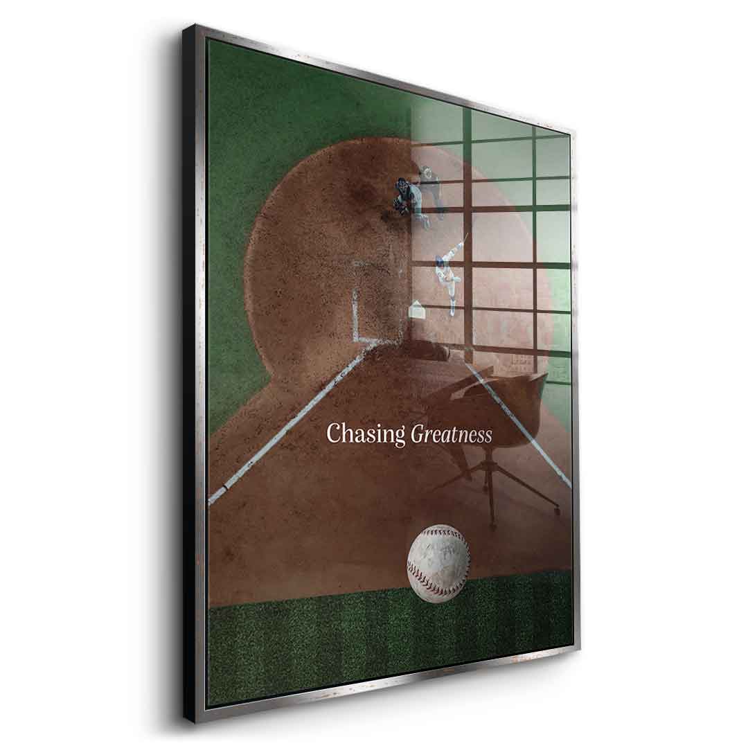 Chasing Greatness #Baseball - acrylic glass