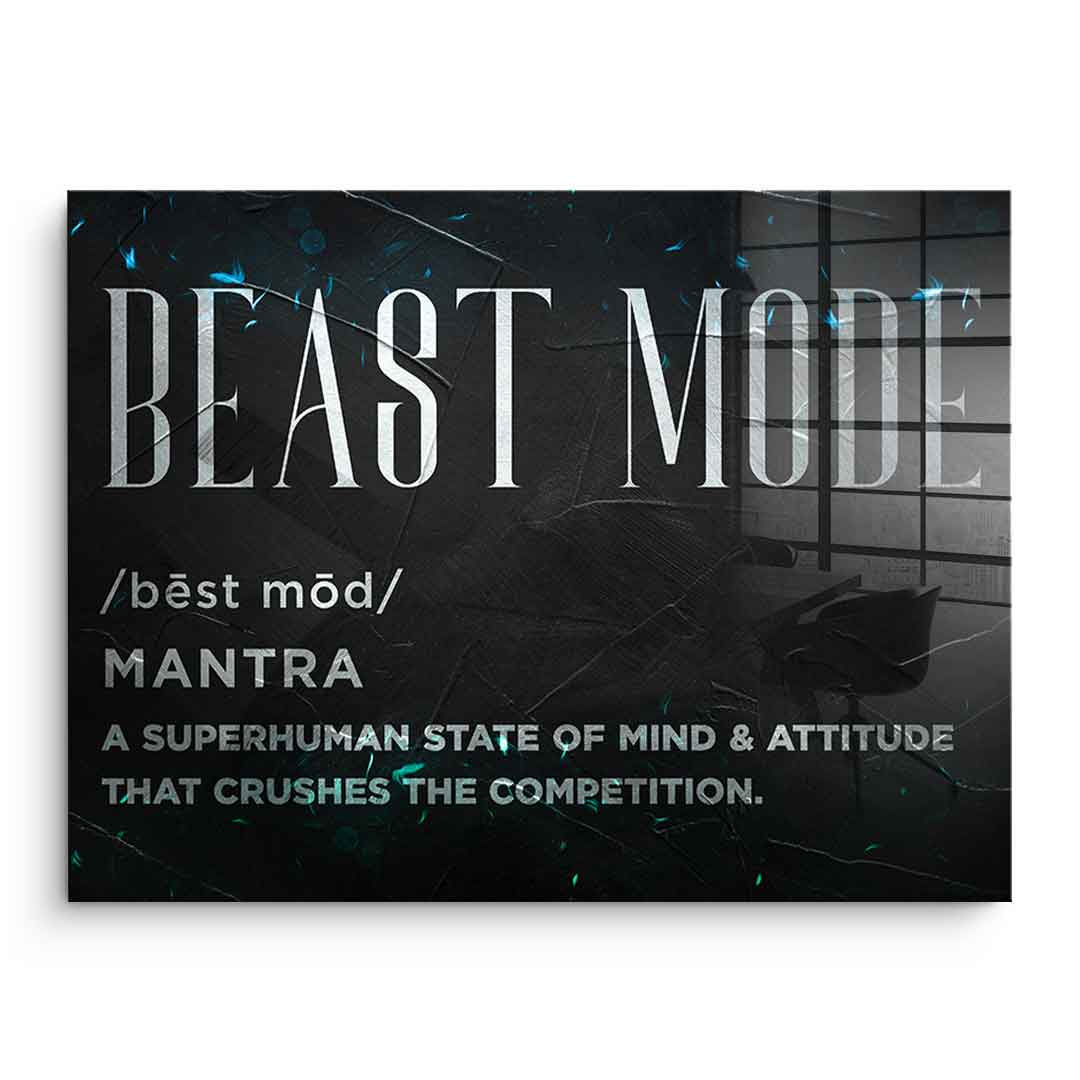 Beast Mode - acrylic glass