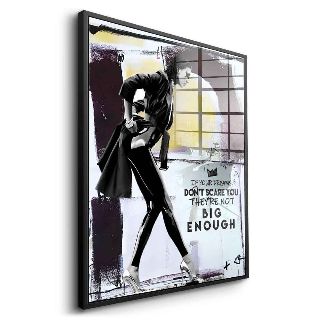 Big Enough - acrylic glass