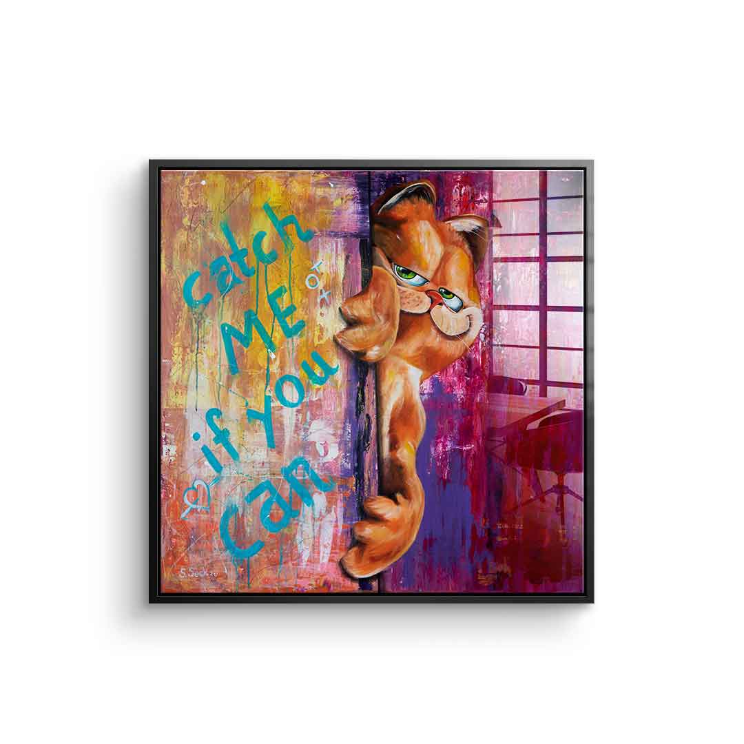 Catch me if you can - acrylic glass