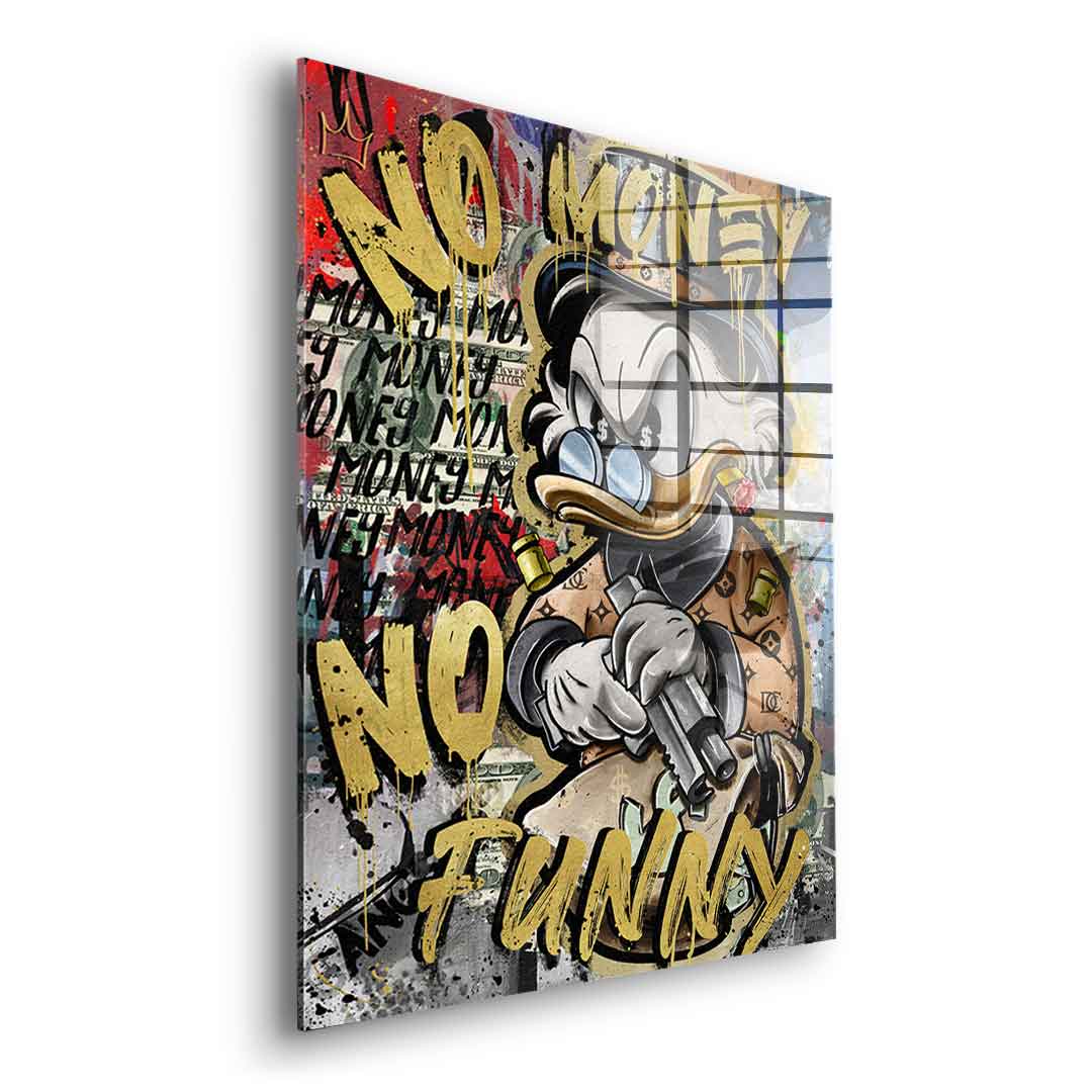 NO MONEY DUCK - acrylic glass