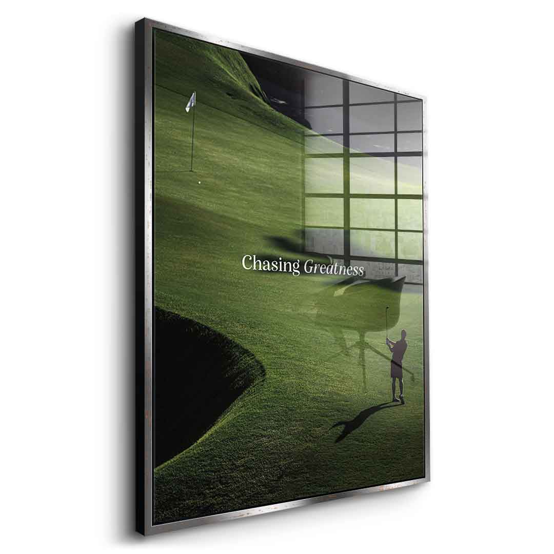 Chasing Greatness #Golf V2 - acrylic glass