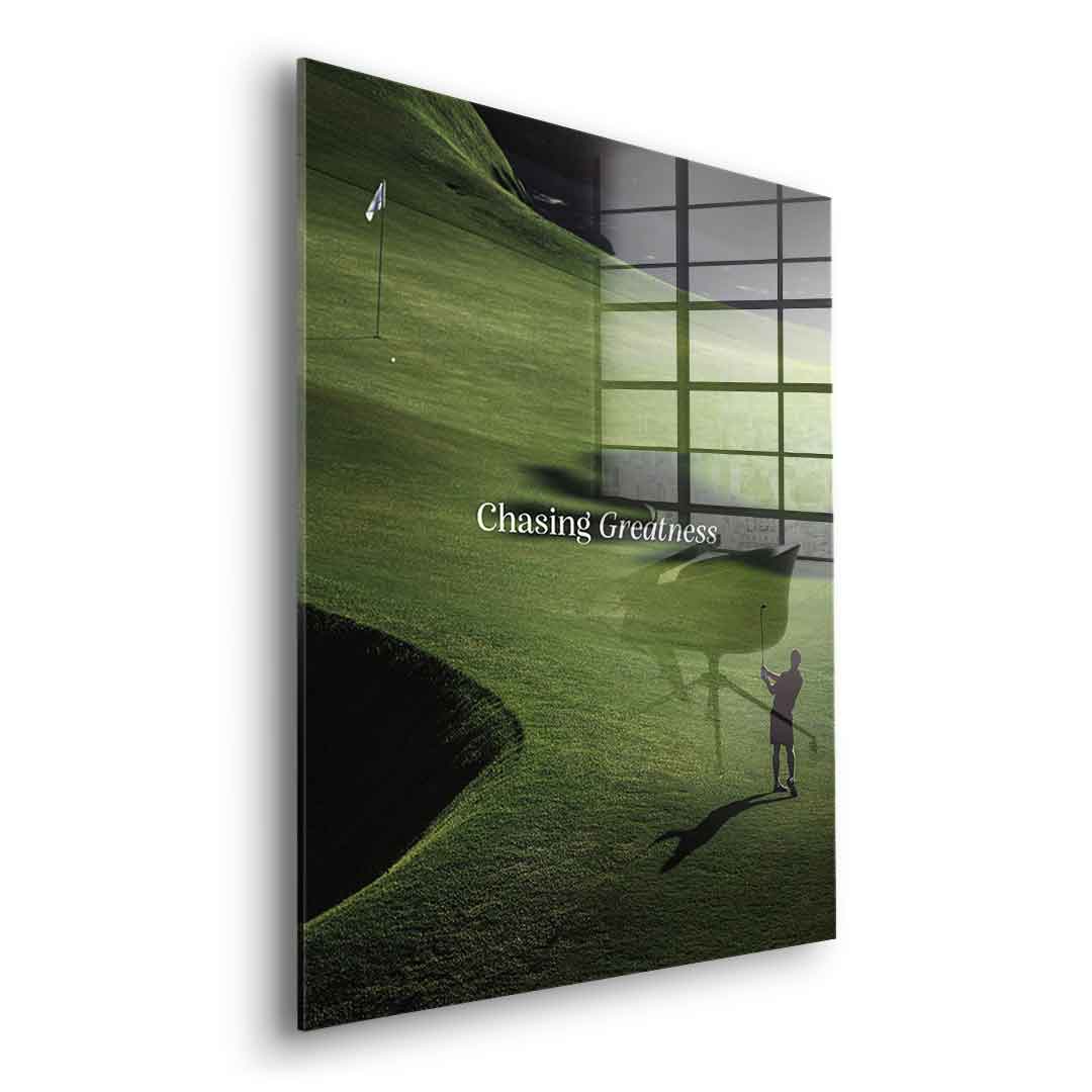 Chasing Greatness #Golf V2 - acrylic glass