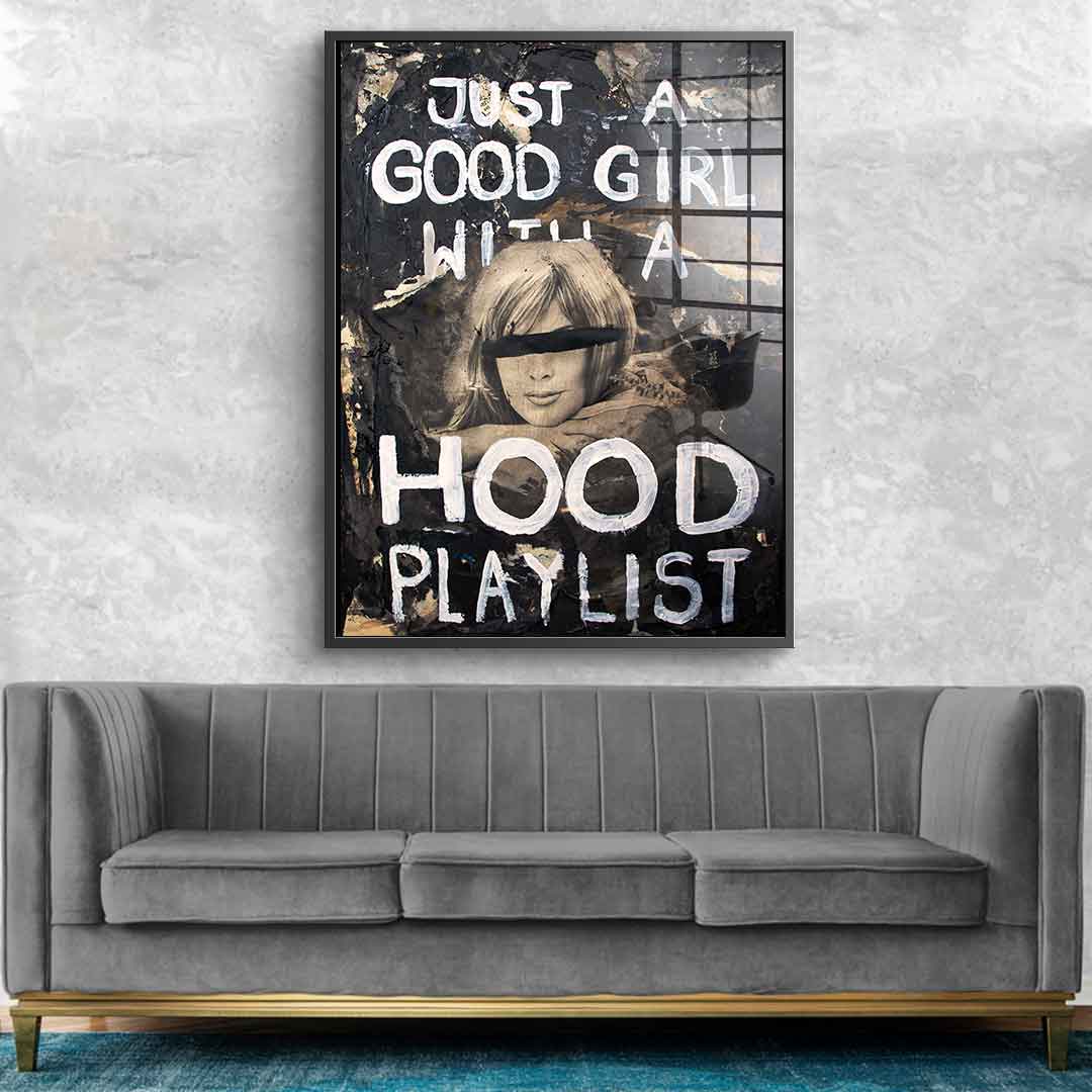 Good Girl Hood Playlist - acrylic glass