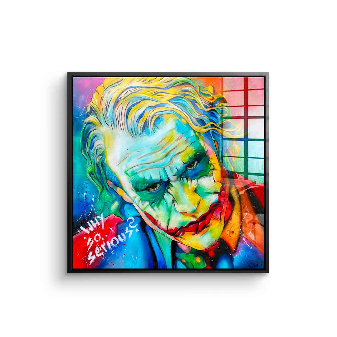 Why so serious - acrylic glass