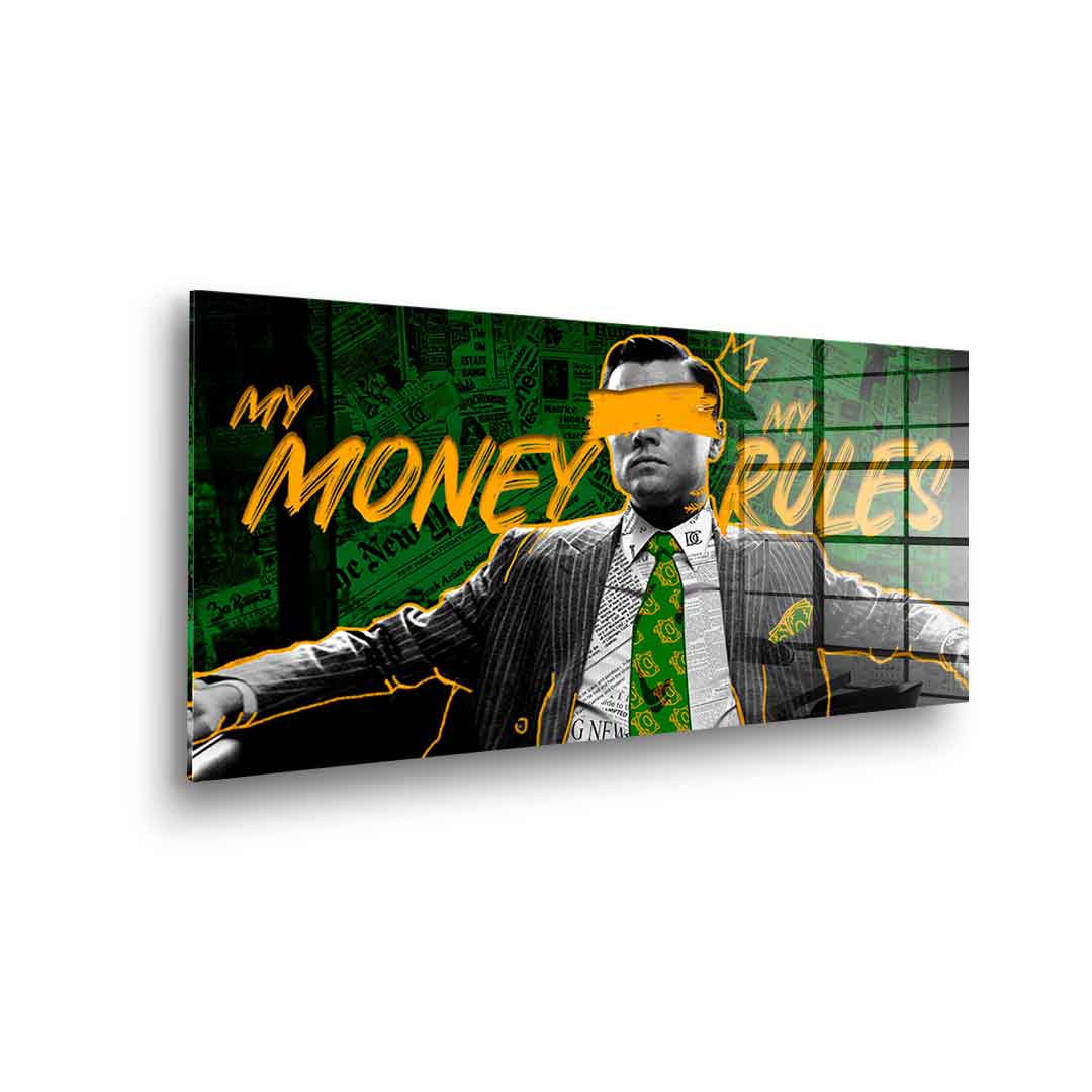 My Money My Rules - acrylic glass