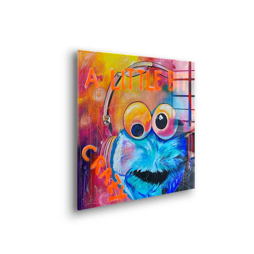 A little bit crazy - acrylic glass