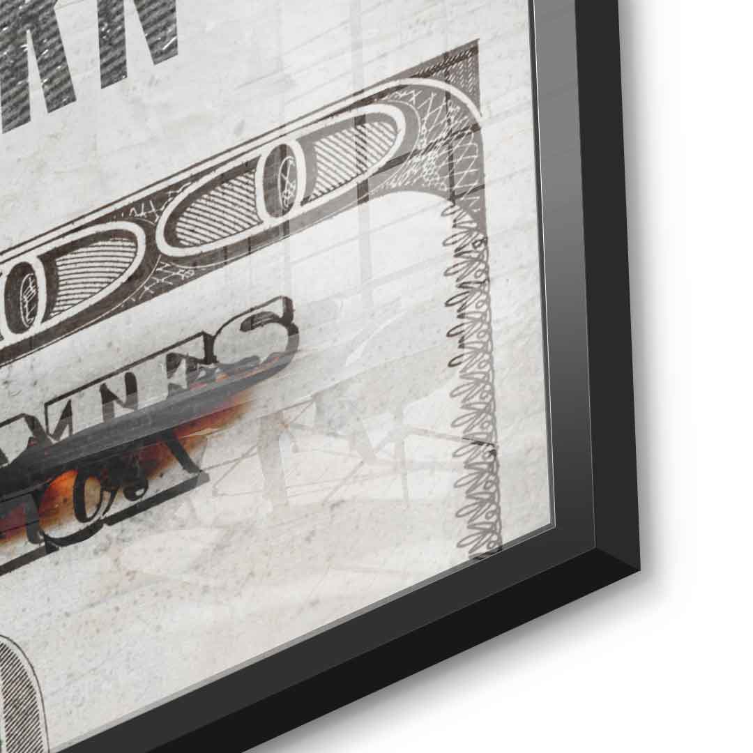 TRUE WEALTH DOESN'T BURN - acrylic glass