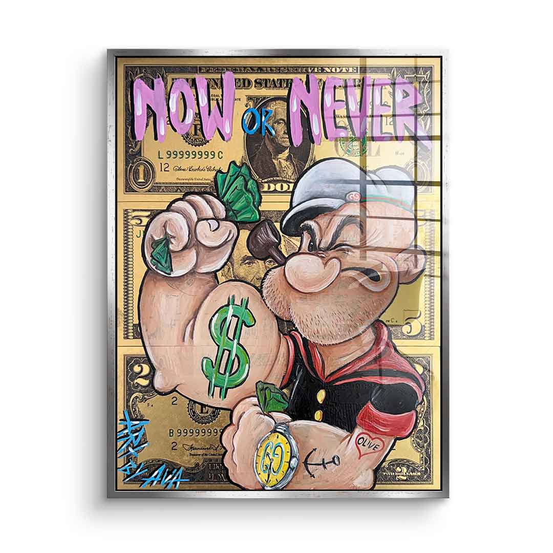 Now or never - acrylic glass