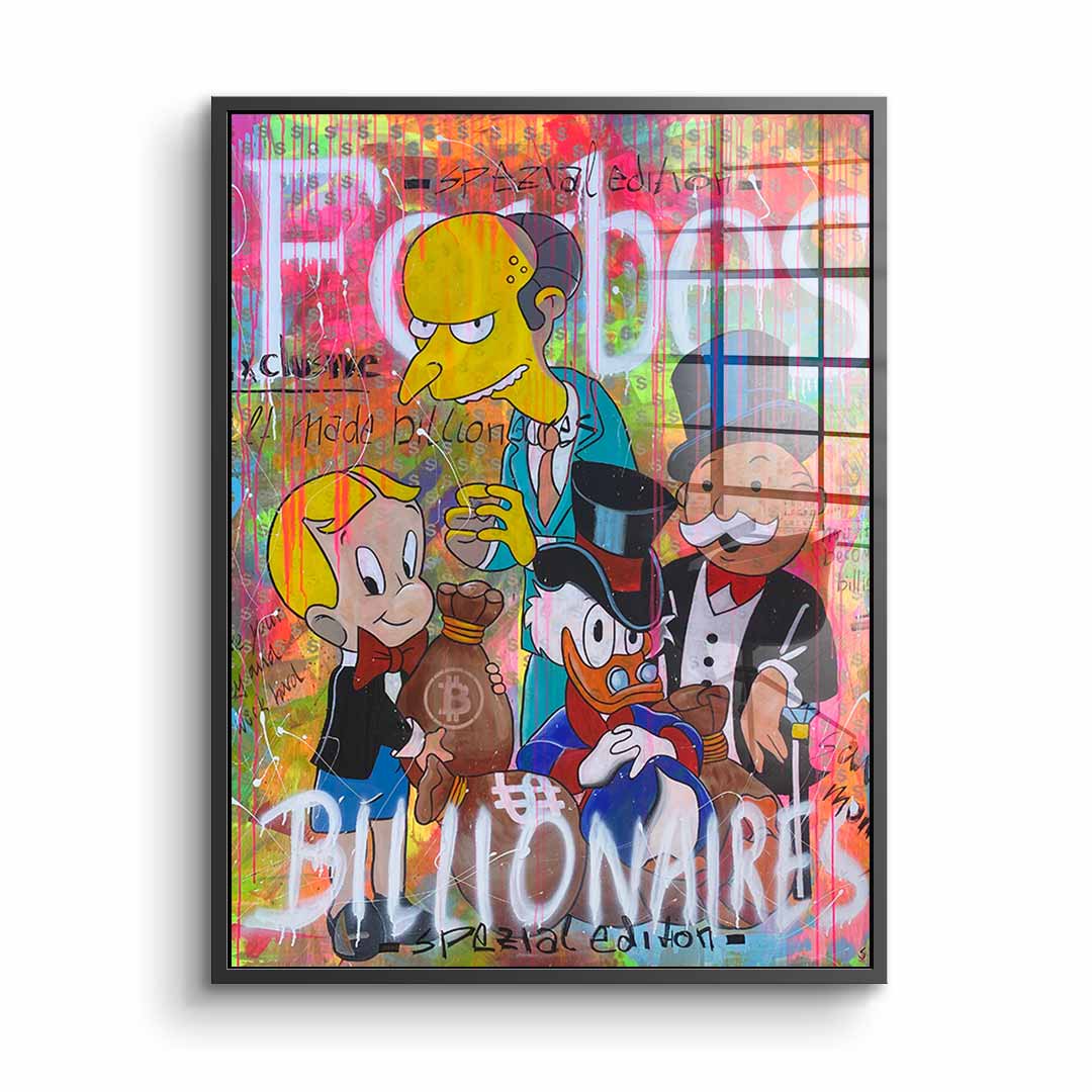 Billionaires - acrylic glass