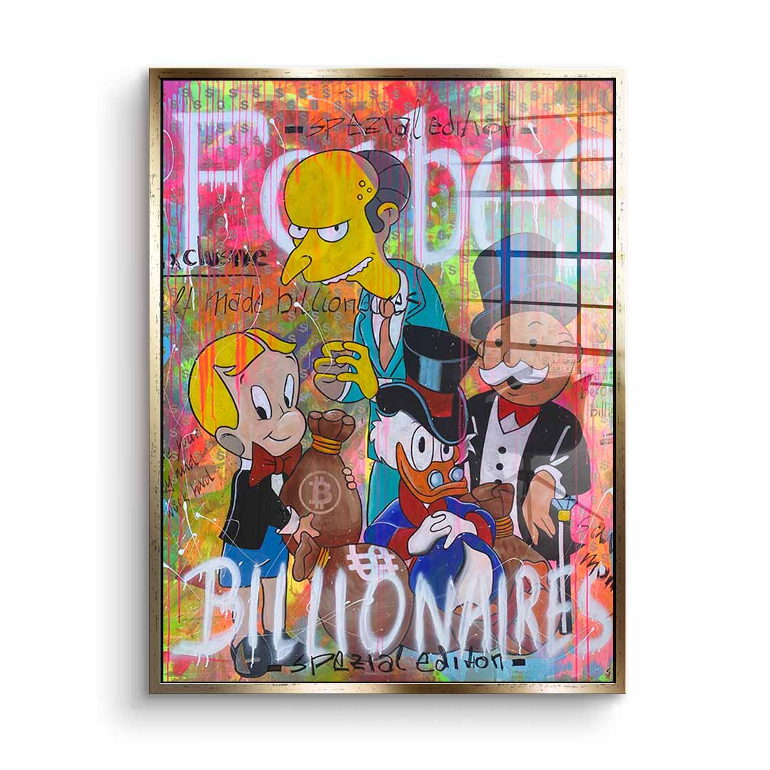 Billionaires - acrylic glass