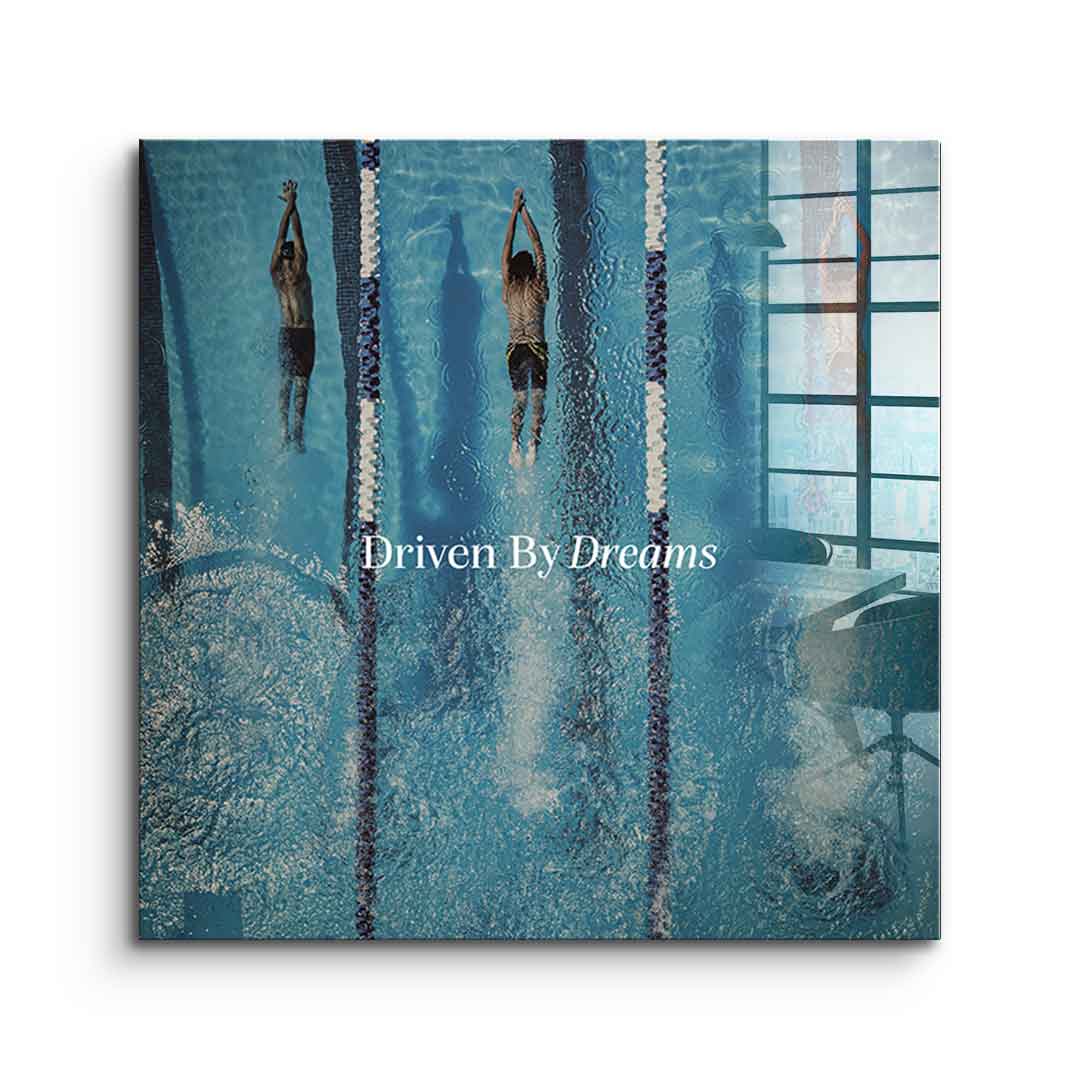 Driven by dreams #Swimming - Square Edition -<tc>Acrylic Glass Art</tc>