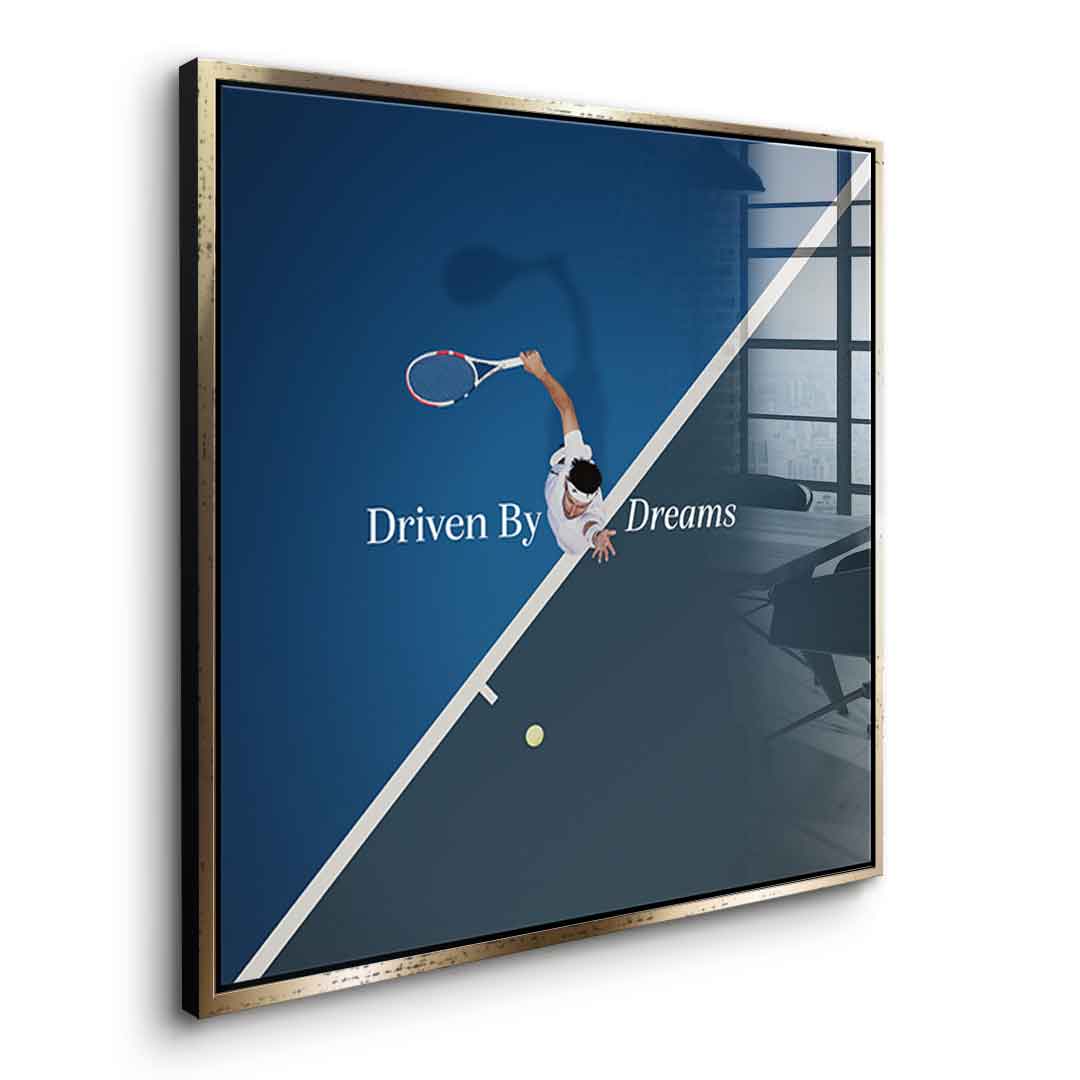 Driven by dreams #Tennis - Square Edition -<tc>Acrylic Glass Art</tc>