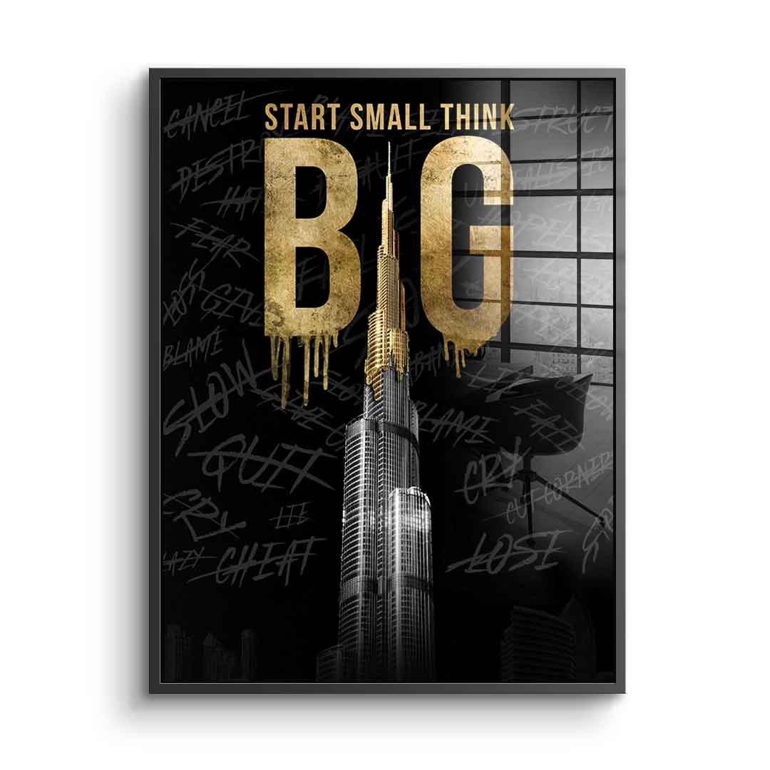 Think BIG #Burj Khalifa - acrylic glass