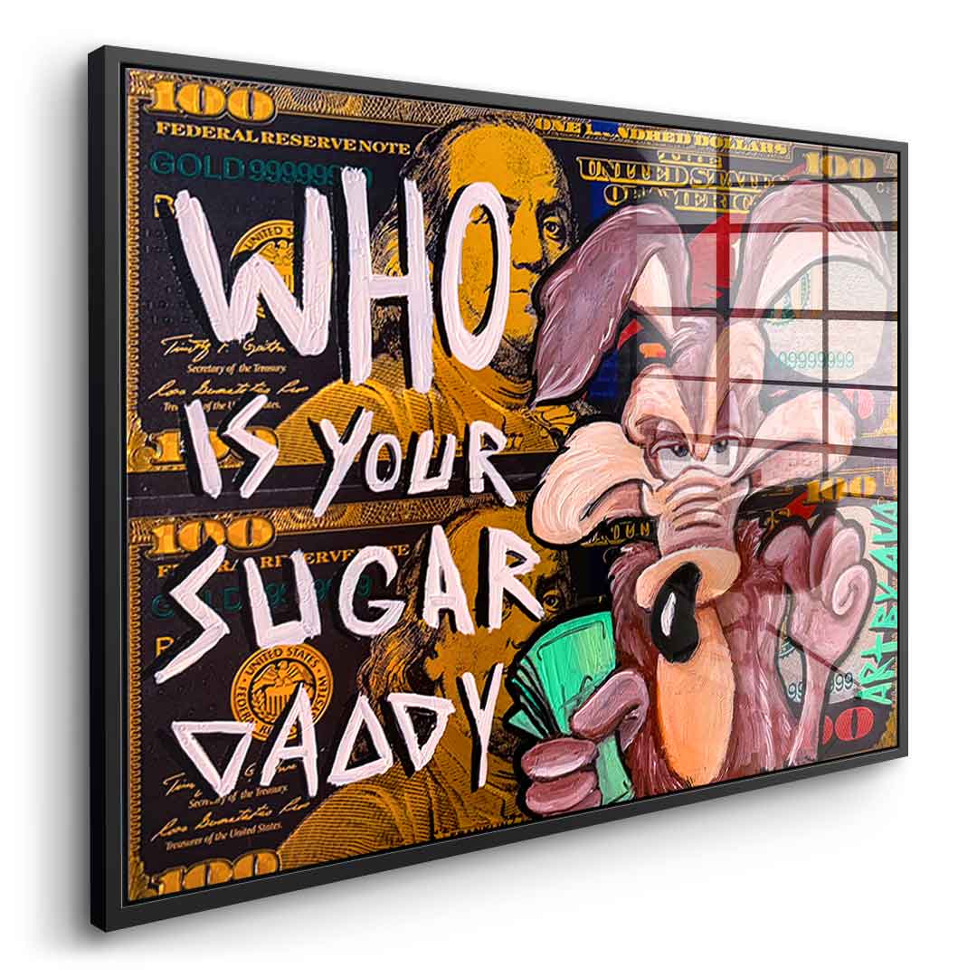 Sugar Daddy - acrylic glass