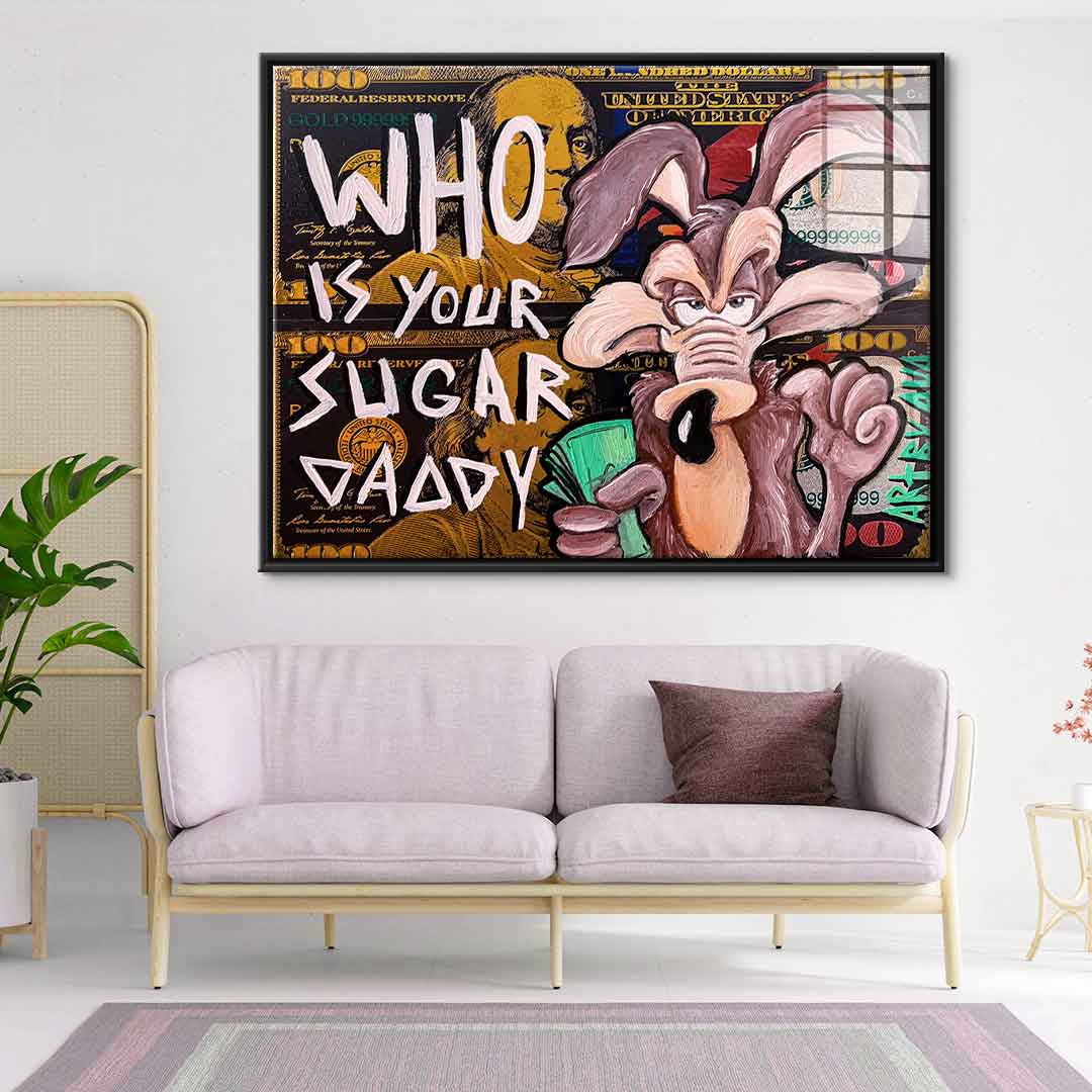 Sugar Daddy - acrylic glass