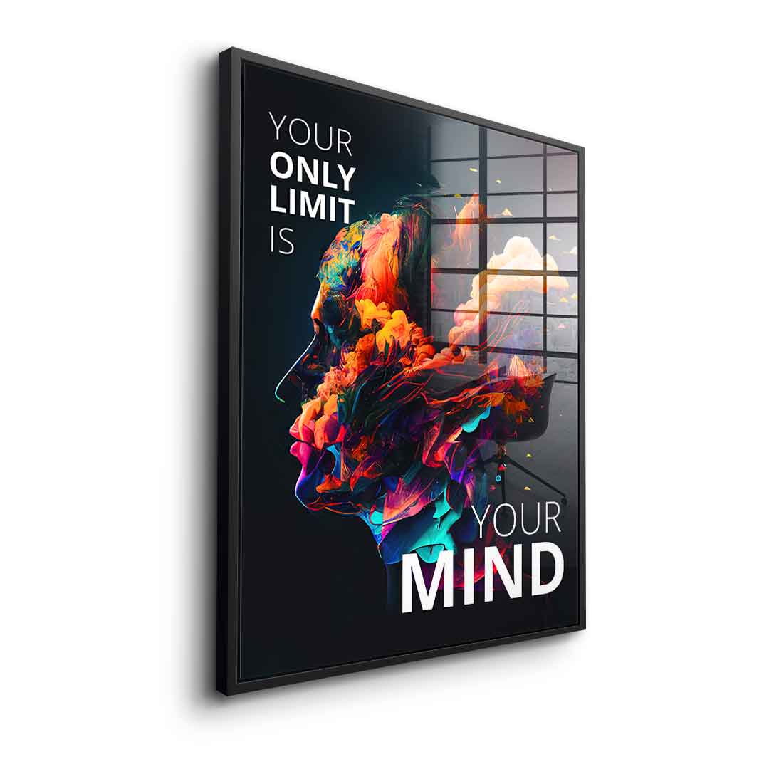 Your only limit is your mind - acrylic glass