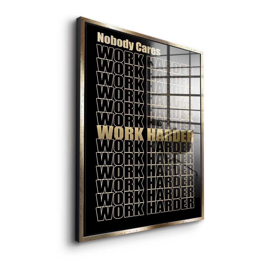 Work Harder Gold - acrylic glass