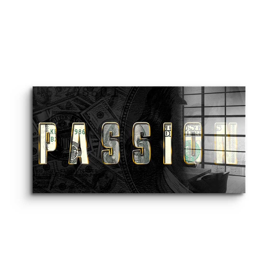 PASSION - acrylic glass