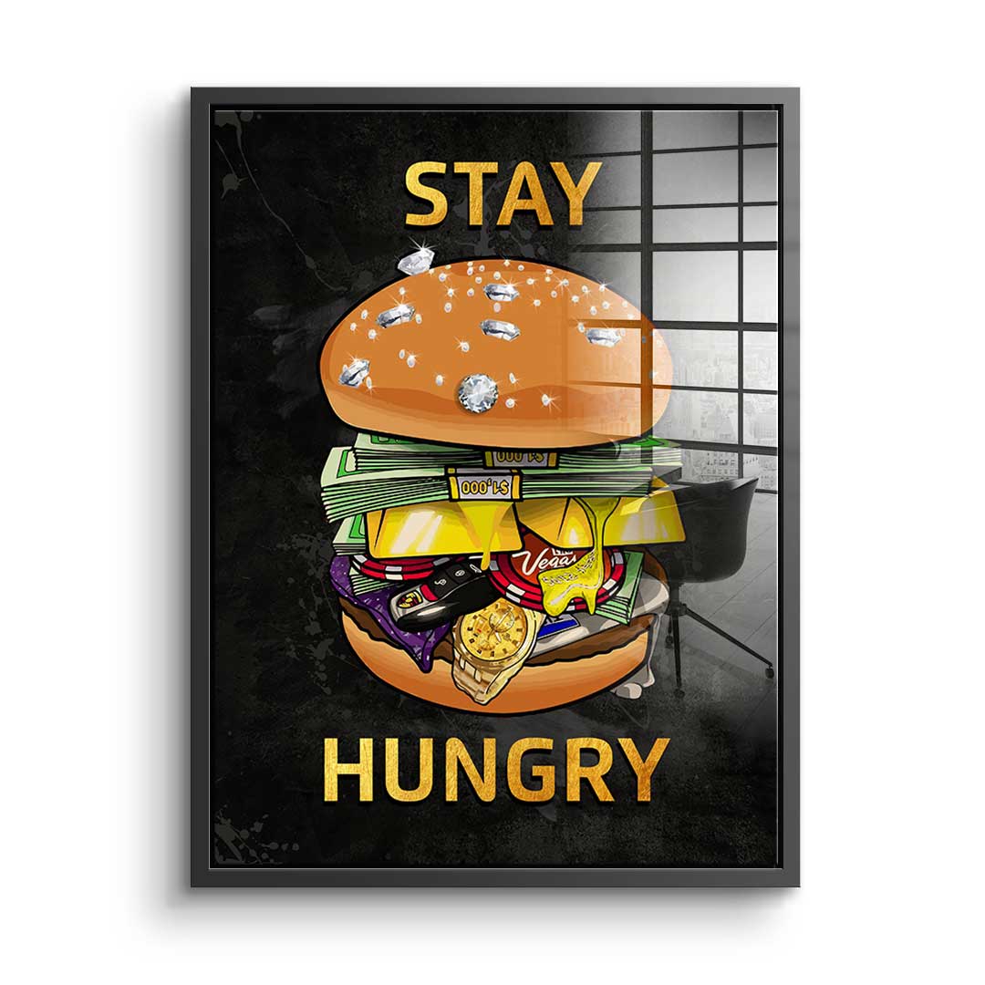 Stay Hungry 1 - acrylic glass