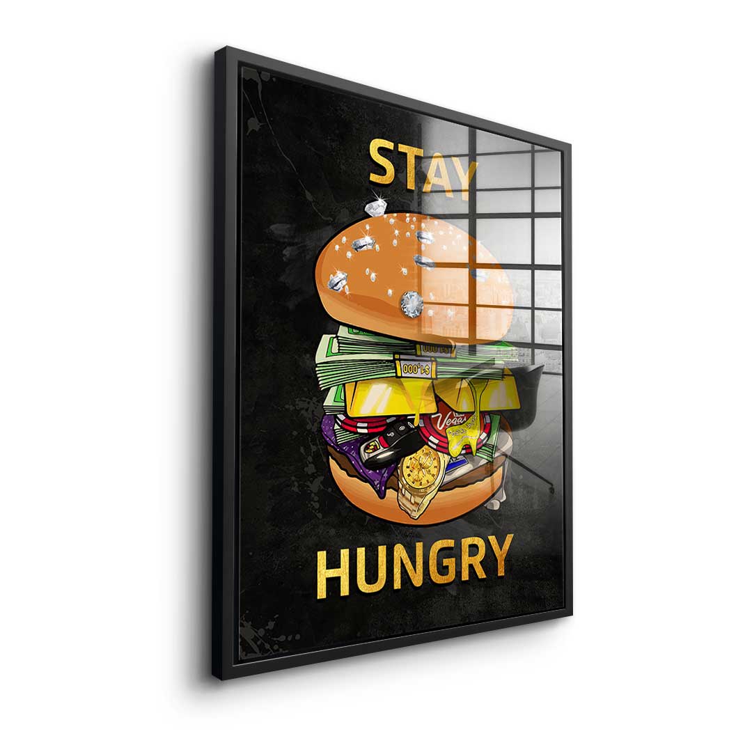 Stay Hungry 1 - acrylic glass