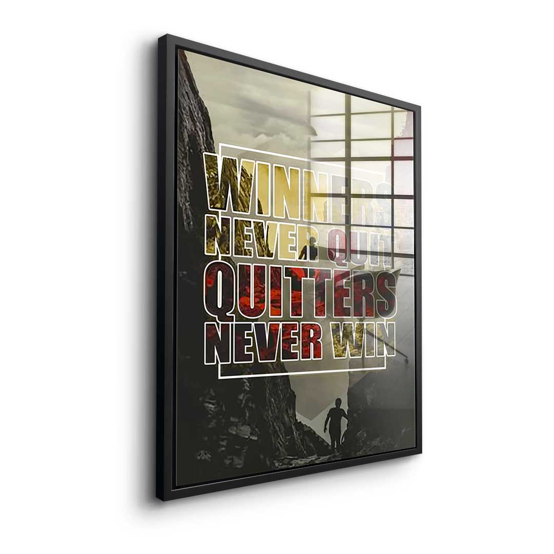 Winners Never Quit - acrylic glass