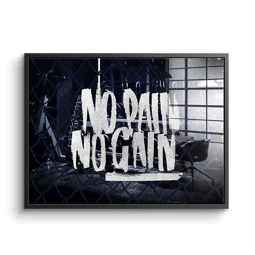 No Pain No Gain - acrylic glass