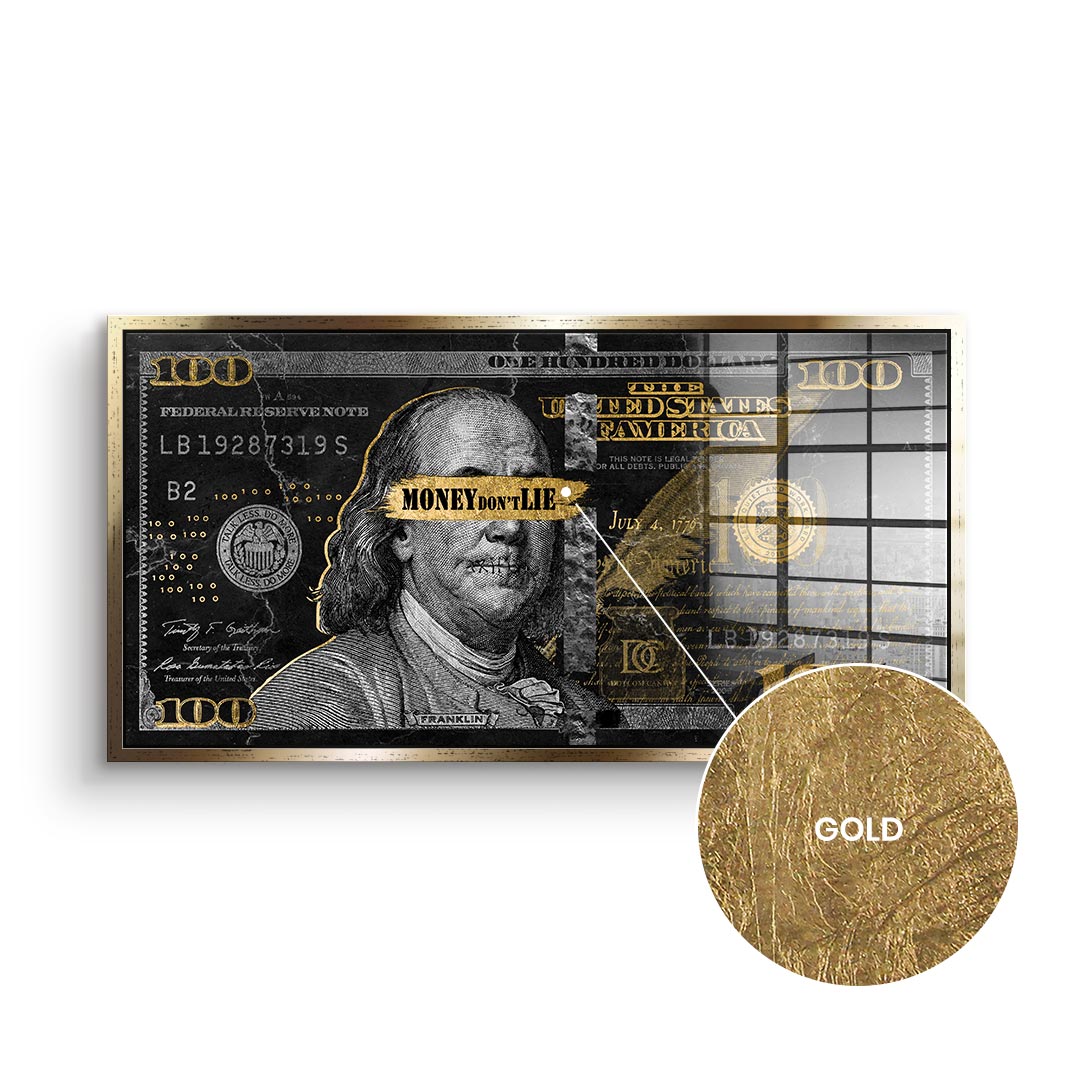 Money don't lie - gold leaf