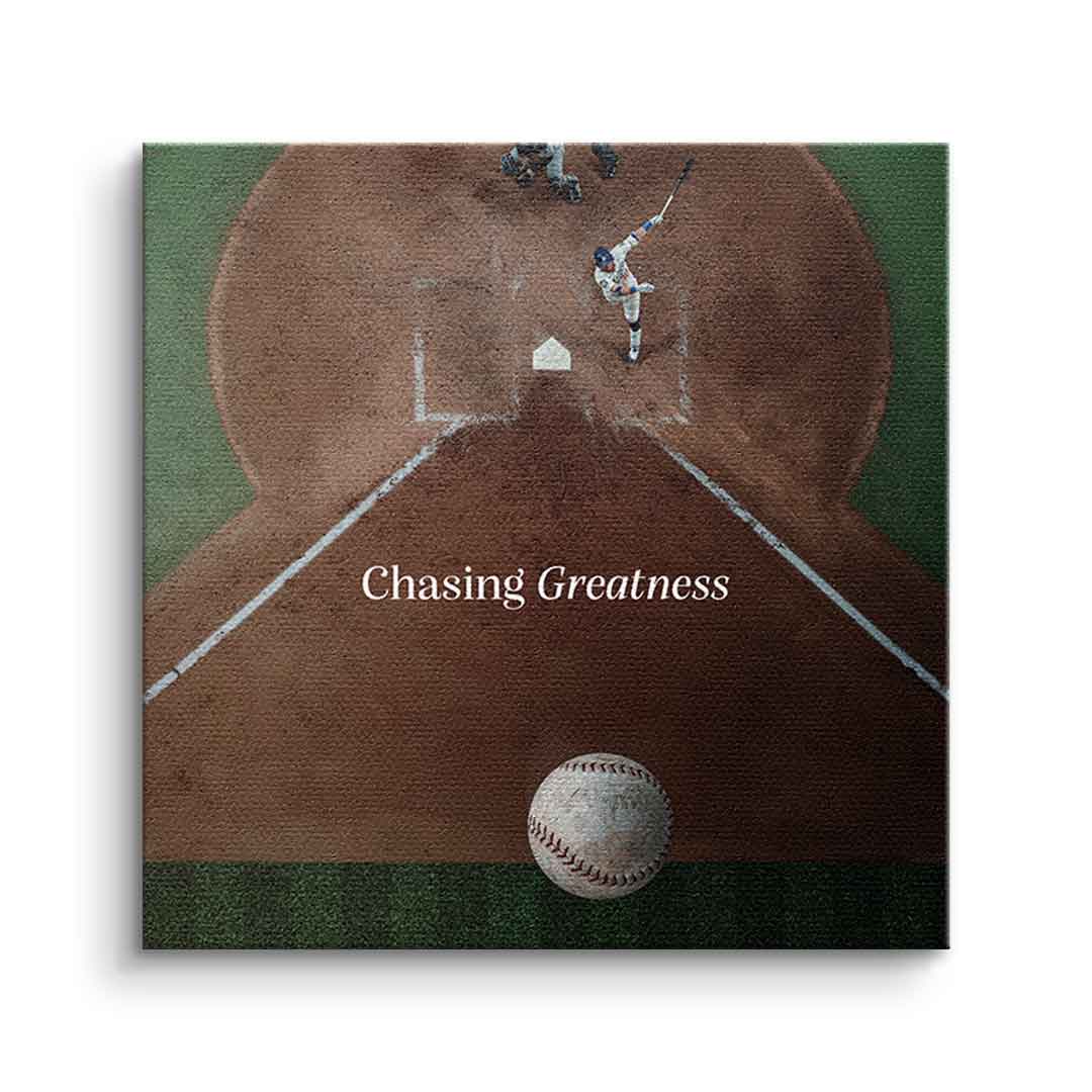 Chasing Greatness #Baseball - Square Edition