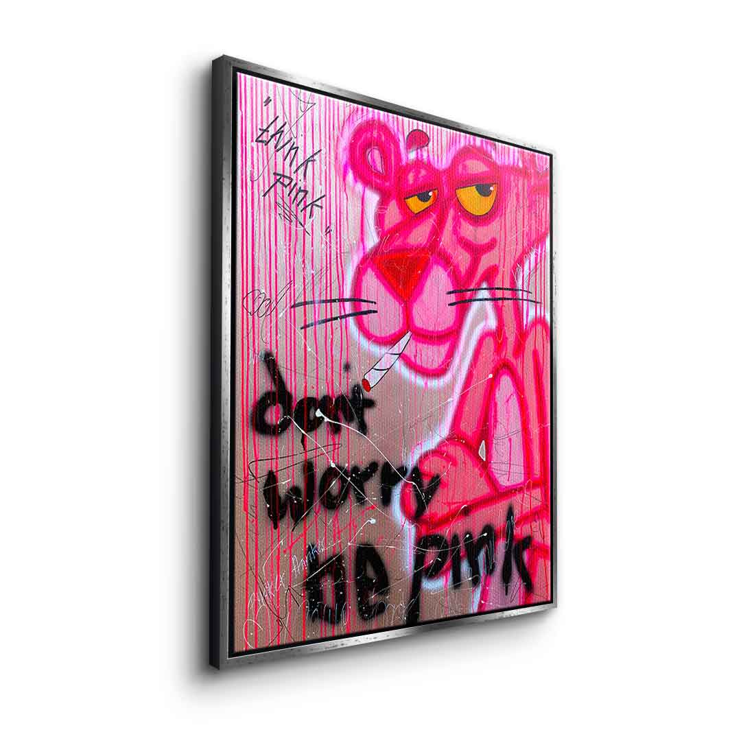 Don't Worry Be Pink