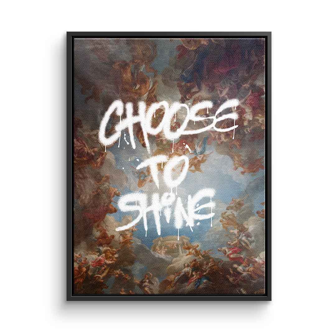 Choose To Shine