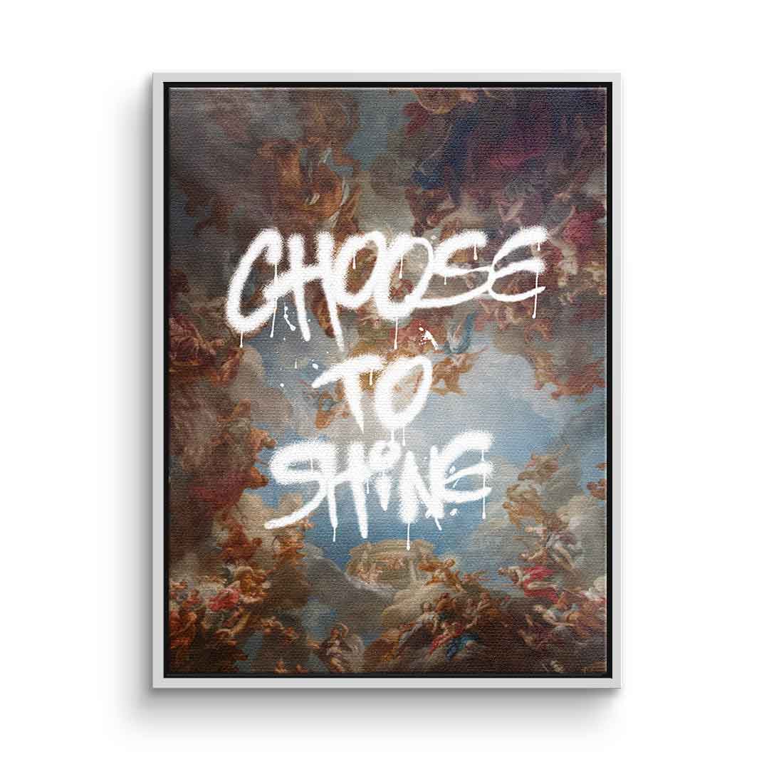 Choose To Shine