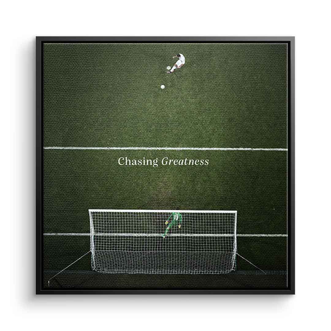 Chasing Greatness #Soccer - Square Edition