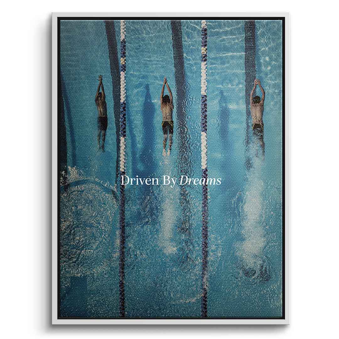 Driven by dreams #Swimming