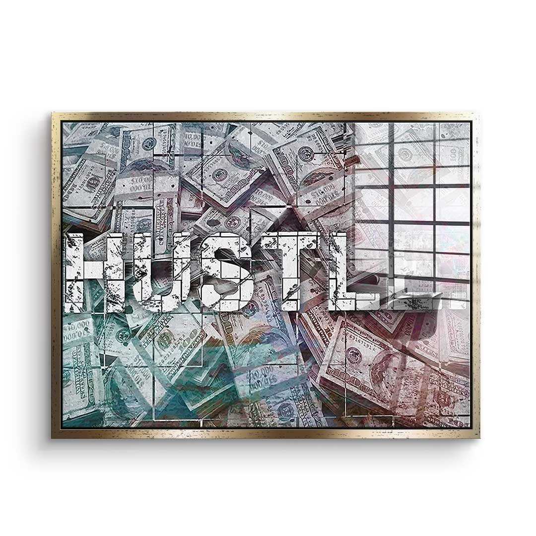 Hustle - acrylic glass