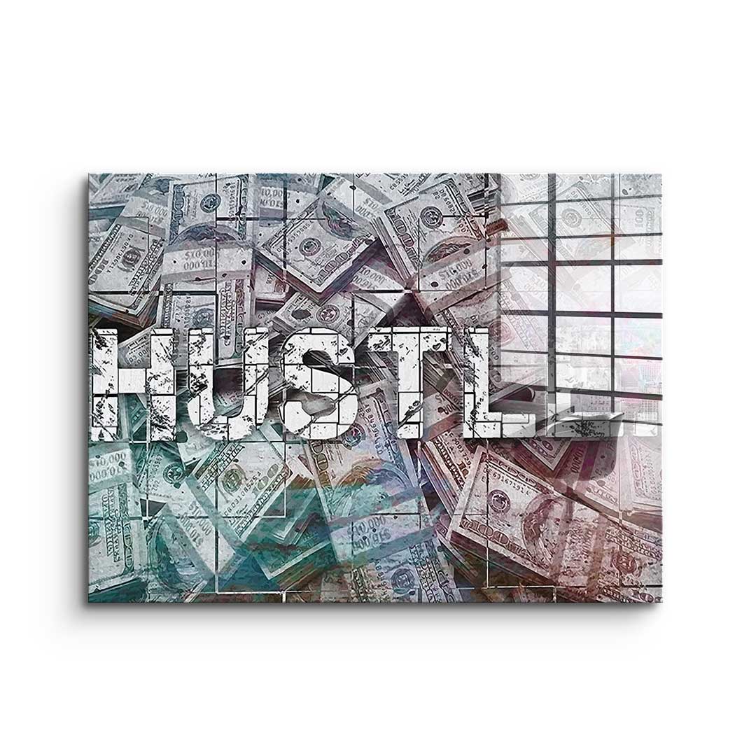 Hustle - acrylic glass