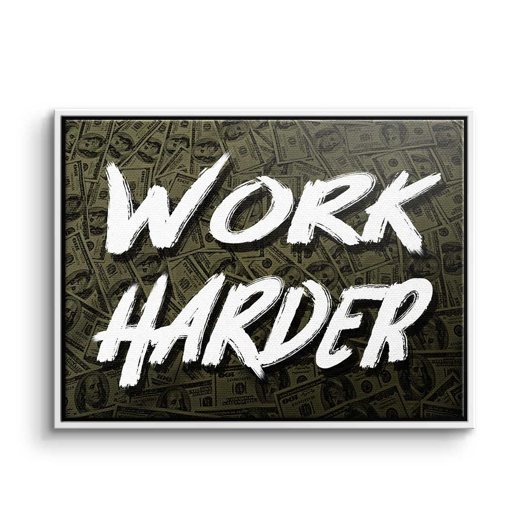 Work Harder x Money