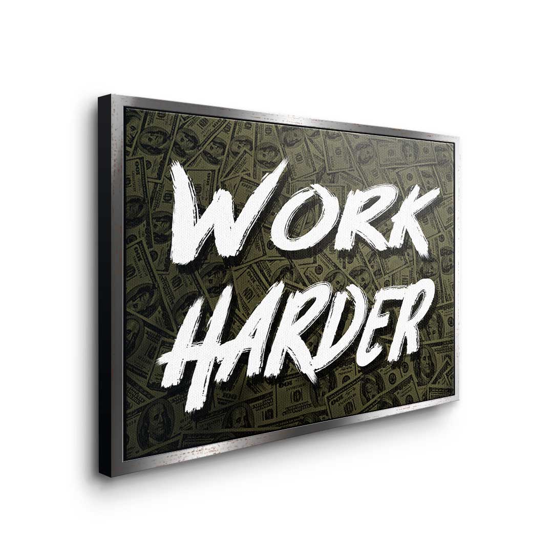 Work Harder x Money