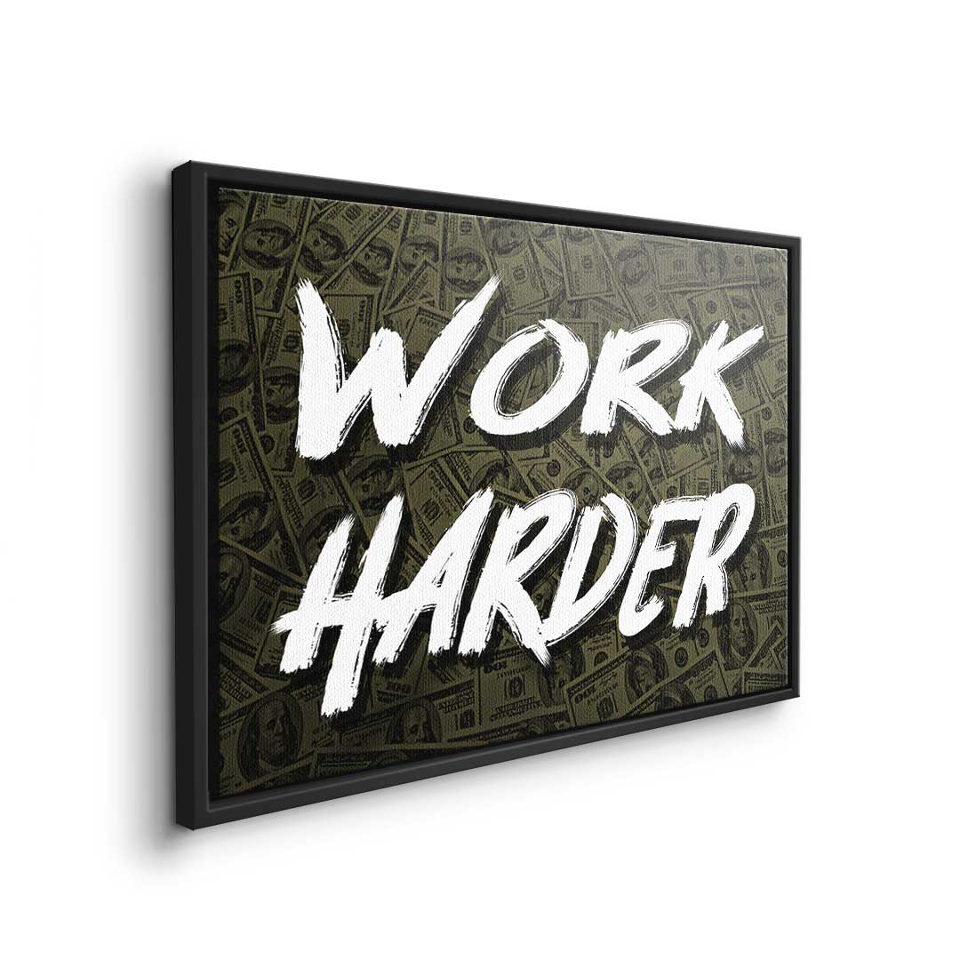 Work Harder x Money