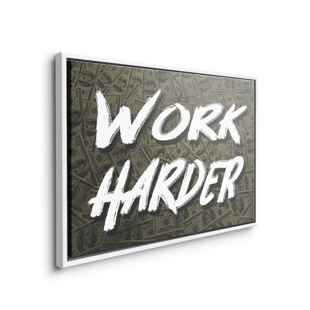 Work Harder x Money