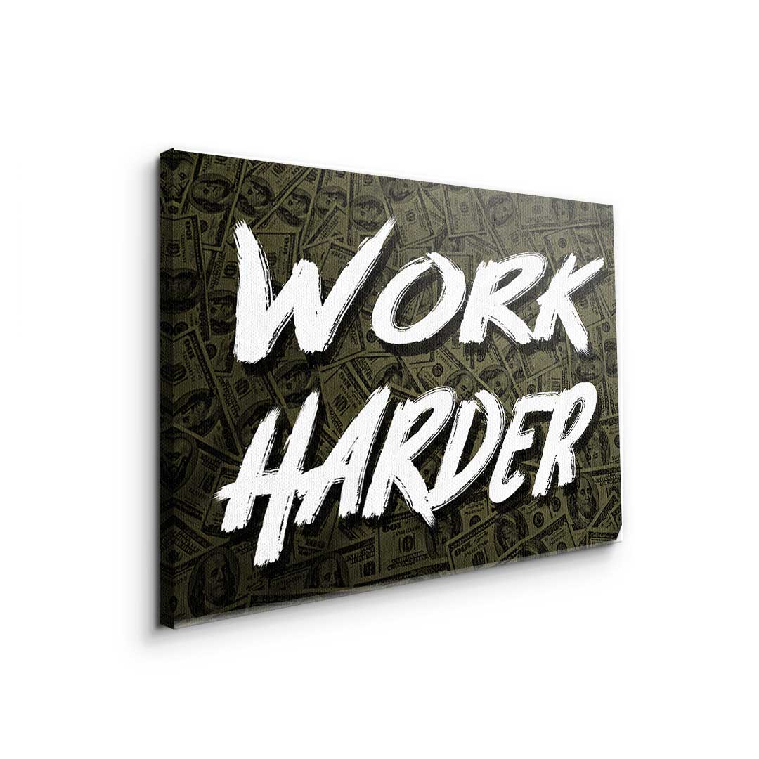 Work Harder x Money