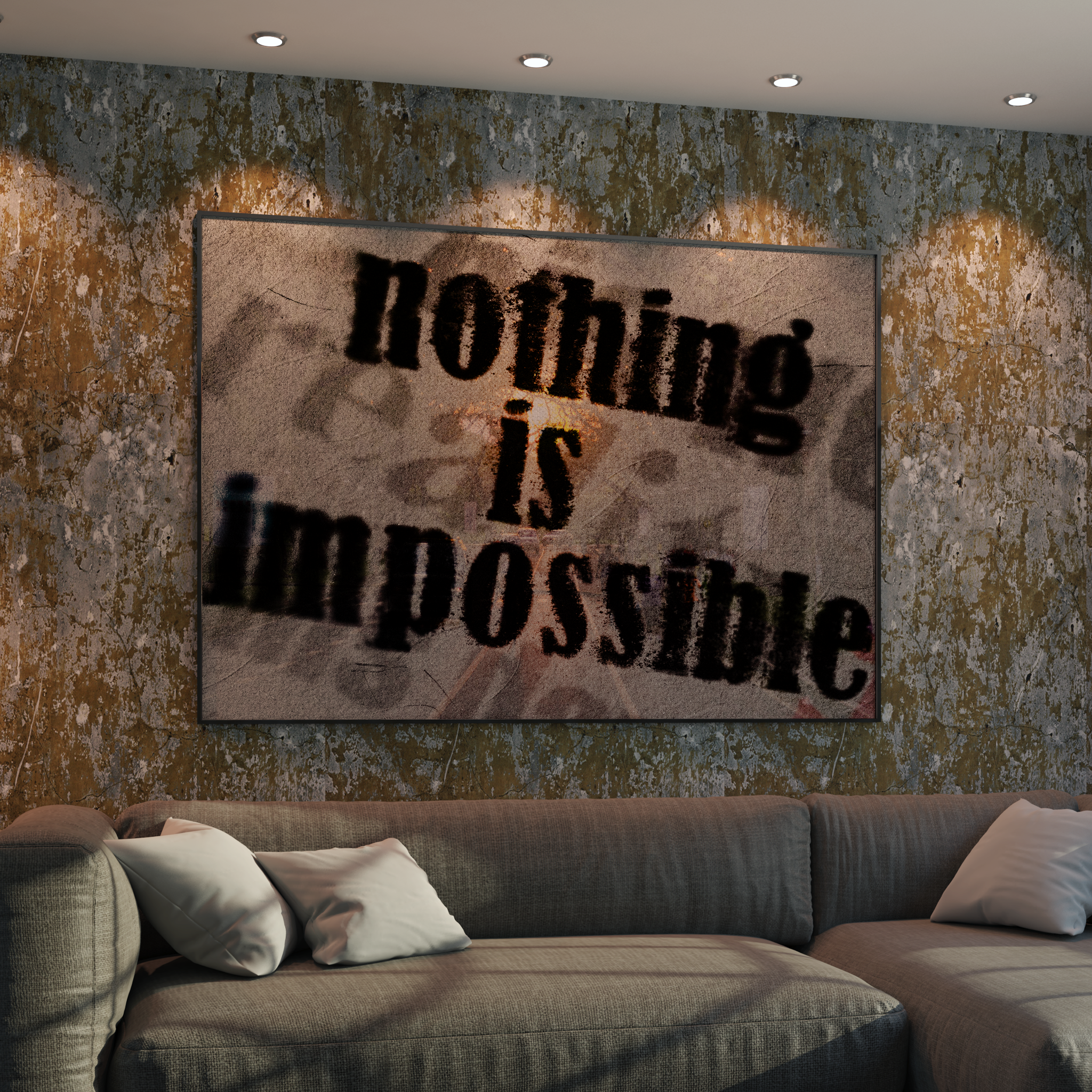 NOTHING IS IMPOSSIBLE