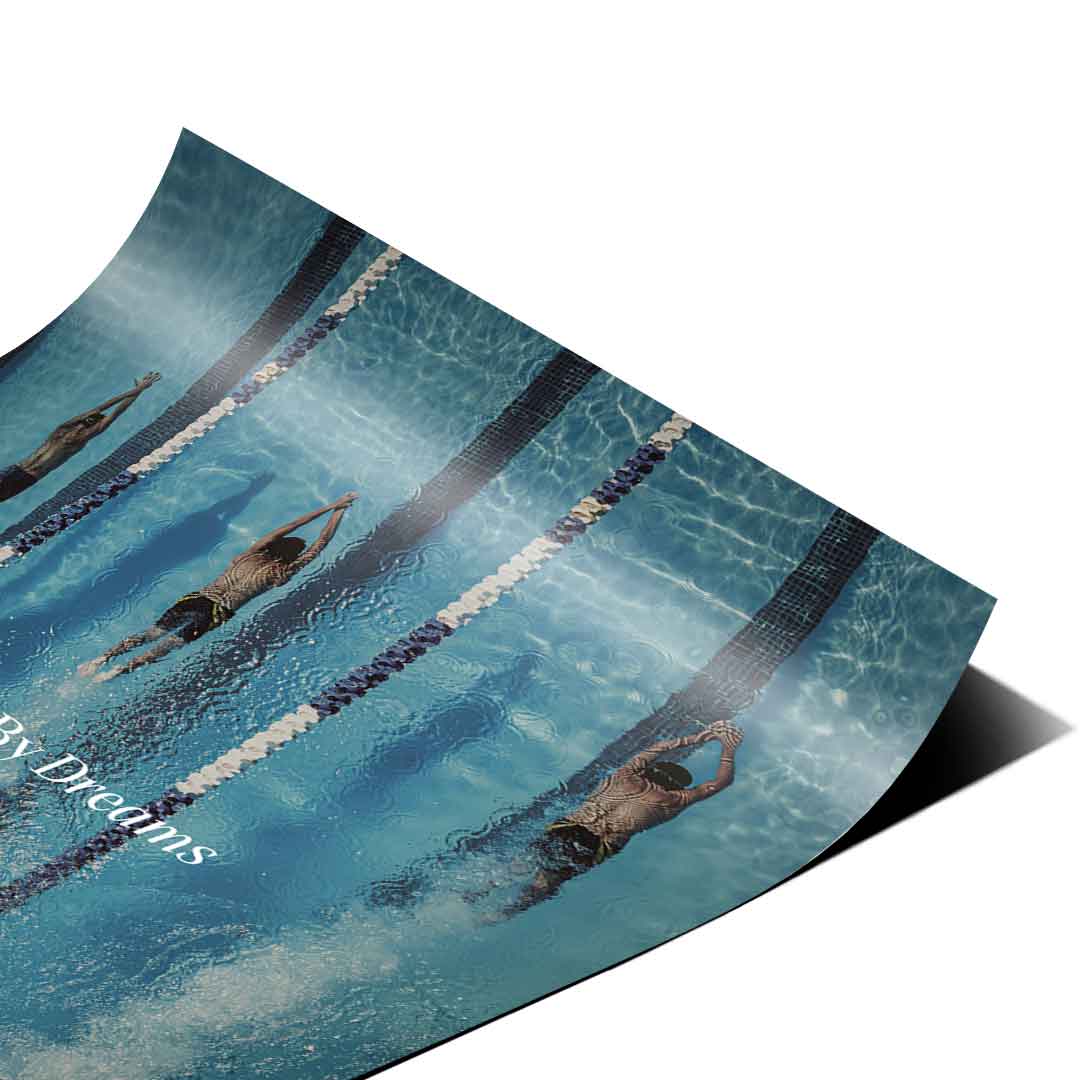 Driven by dreams #Swimming - Poster