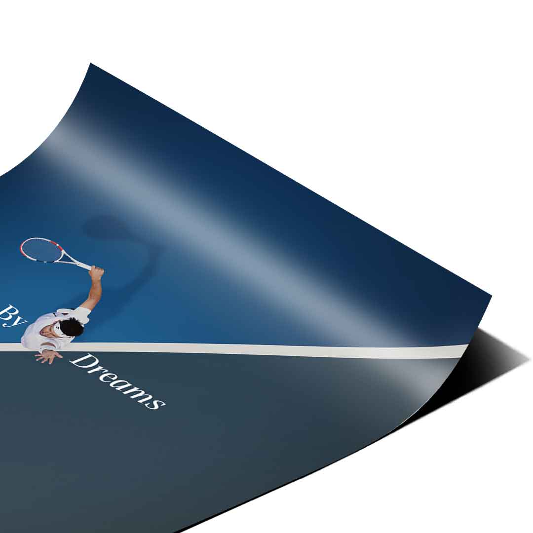 Driven by dreams #Tennis - Poster